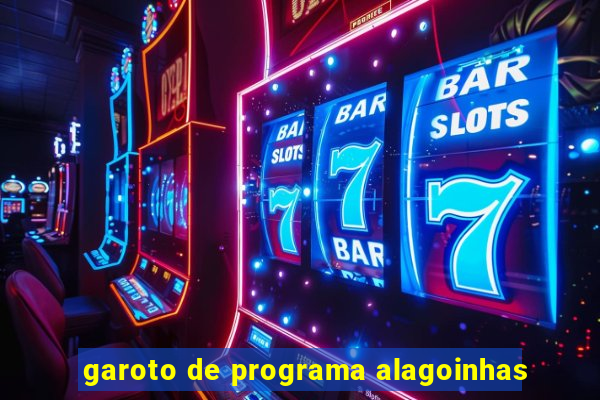 garoto de programa alagoinhas